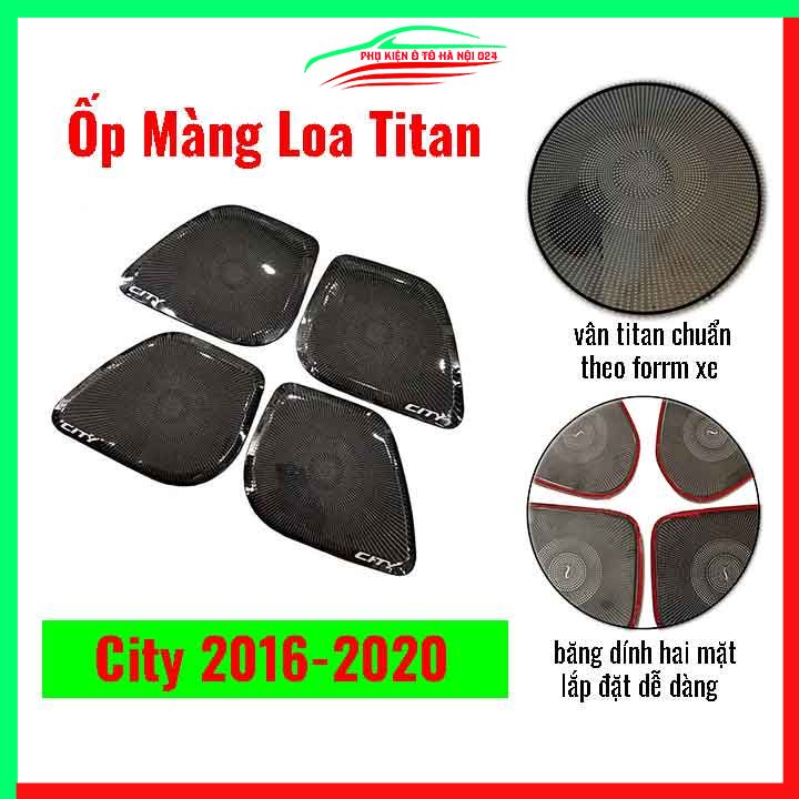 Bộ ốp màng loa City 2016-2020 chuẩn theo xe vân Titan chống xước trang trí nội thất ô tô