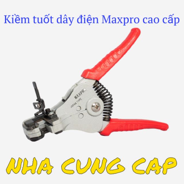 (GIÁ HỦY DIỆT) KÌM TUỐT DÂY CAO CẤP MAXPRO