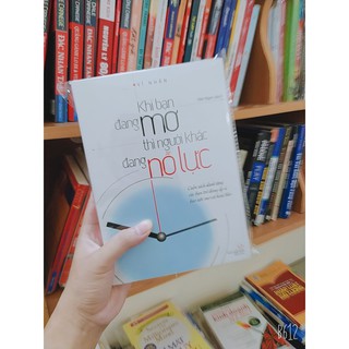 Kèm bookmark đẹp - khi bạn đang mơ thì người khác đang nỗ lực Minh Trí P86