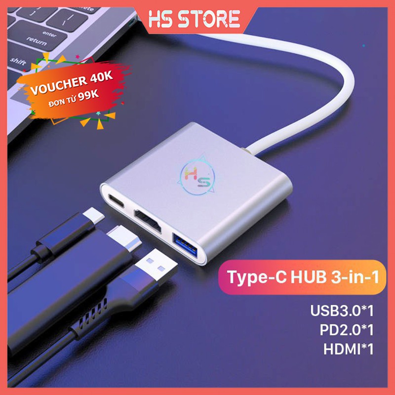 Hub Type C 3in1 - Cổng Chuyển Đổi HUB USB Type-C to HDMI, USB 3.0, PD Type-C Cho Laptop Macbook, Điện Thoại, Samsung Dex