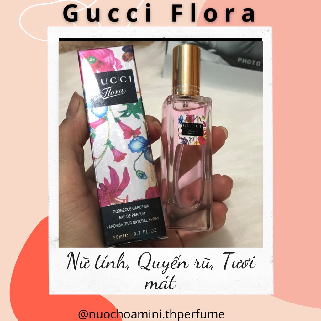 Nước hoa mini nữ Gucci Flora 20ml, Nước hoa chiết cho nữ tươi mát quyến rũ và nữ tính