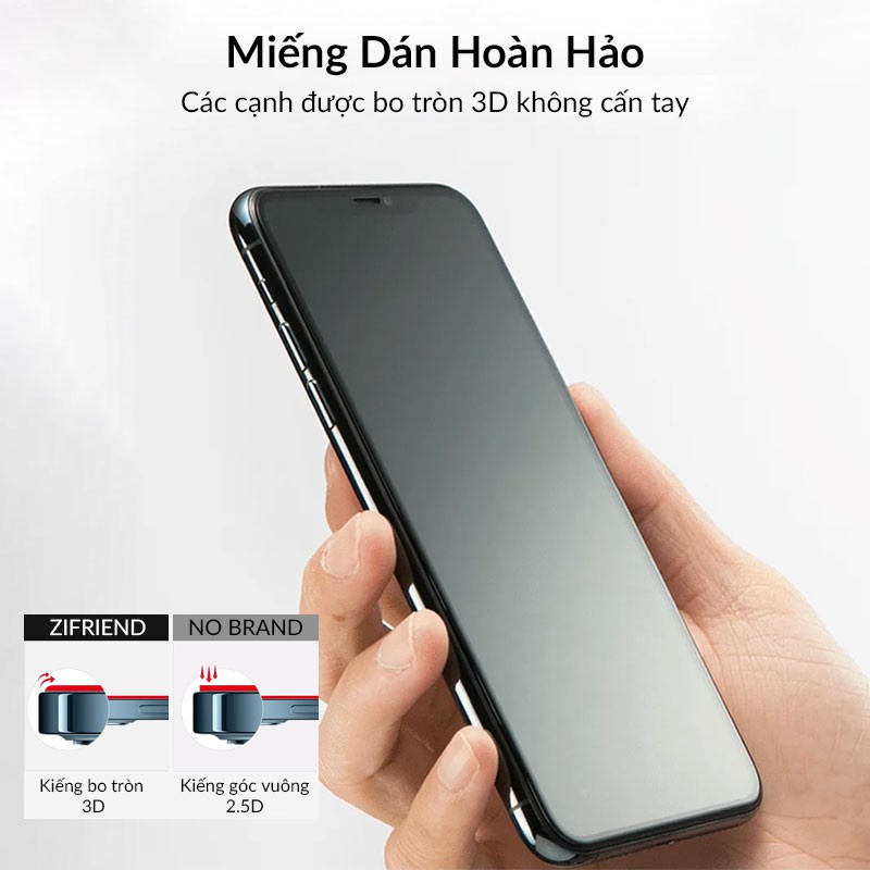 Kính Cường Lực Chống Nhìn Trộm iPhone ZIFRIEND Privacy Chống Bám Vân Tay, Chống Trầy Xước, Độ Cứng 9H, Kính Bo Viền 3D
