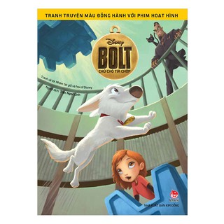 Tranh Truyện Màu Đồng Hành Cùng Phim Hoạt Hình - Bolt Chú Chó Tia Chớp
