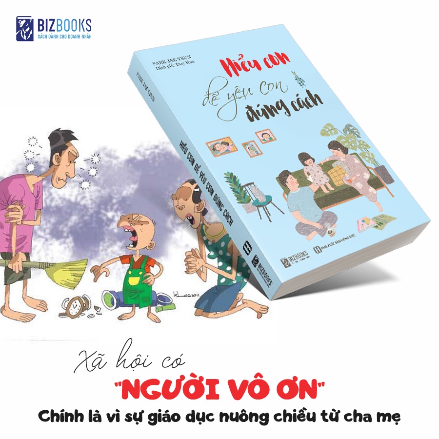 Sách - Tuyệt chiêu dạy con thời 4.0 qua cuốn sách: Hiểu con để yêu con đúng cách