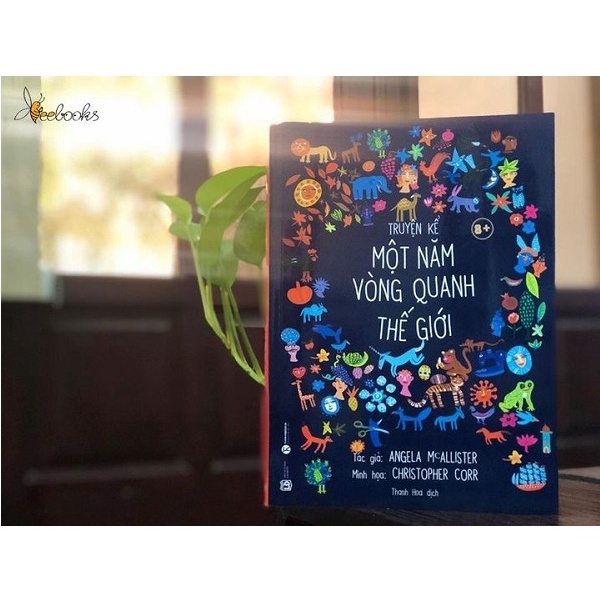 Sách - Truyện Kể Một Năm Vòng Quanh Thế Giới 8+ Tặng Bookmark