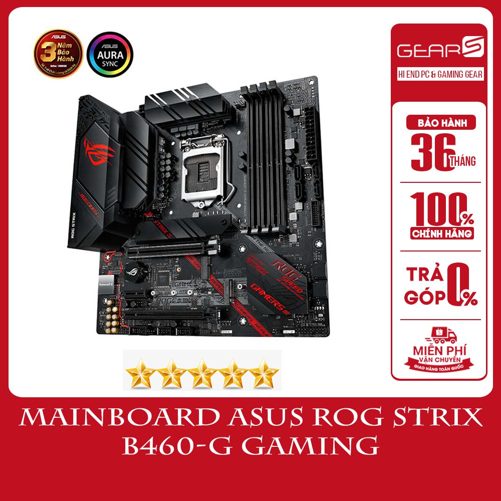 [Mã ELMSHX03 hoàn 6% xu đơn 2TR] Bo mạch chủ ASUS ROG STRIX B460-G GAMING Bảo hành chính hãng 36 Tháng