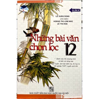 Sách - Những bài văn chọn lọc lớp 12 - Lê Xuân Soan