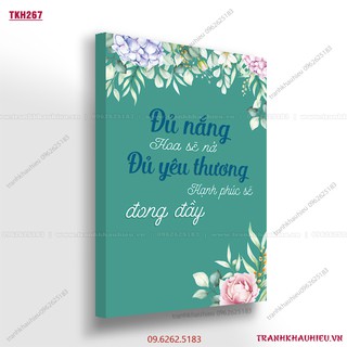 Tranh khẩu hiệu''Đủ nắng hoa sẽ nở, đủ yêu thương hạnh phúc sẽ đong đầy