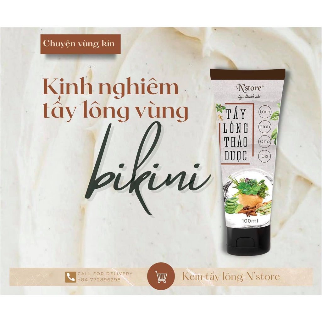 Kem tẩy lông thảo dược N'store (100ml) dùng tẩy lông Vùng kín, Bikini, Nách, Chân, Tay, tại nhà an toàn cho da nhạy cảm