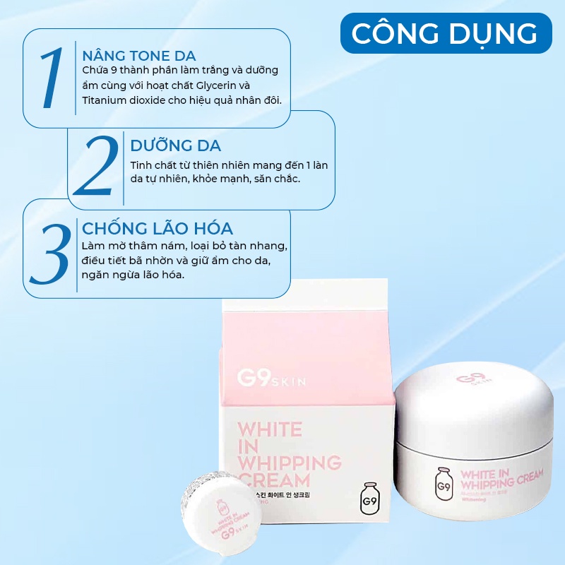 Kem Dưỡng Trắng Da Nâng Tone Ban Ngày G9-Skin White In Whipping Cream Hàn Quốc 50g Giúp Mờ Thâm Nám & Dưỡng Ẩm