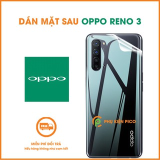 Dán màn hình Oppo Reno 3 và dán lưng Reno 3 PPF cao cấp dẻo trong suốt và dán camera Reno 3 – Combo3
