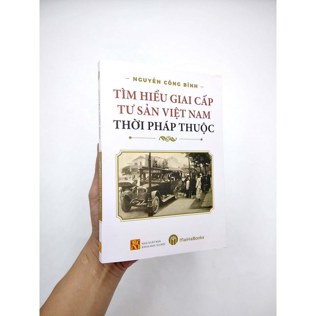 Sách Tìm Hiểu Giai Cấp Tư Sản Việt Nam Thời Pháp Thuộc