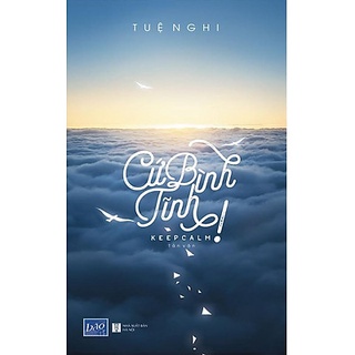 New - Cứ bình tĩnh