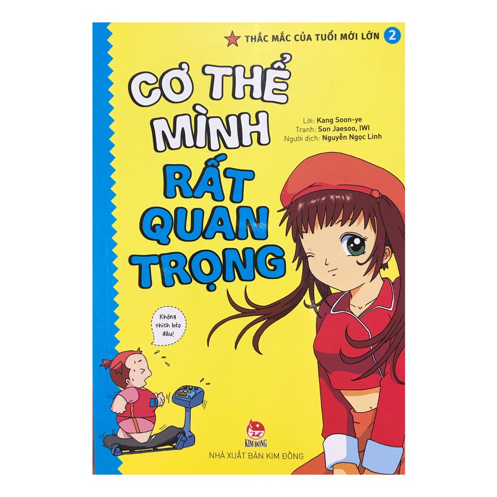 Sách - Thắc Mắc Của Tuổi Mới Lớn - Tập 2: Cơ Thể Mình Rất Quan Trọng (Tái Bản 2021)