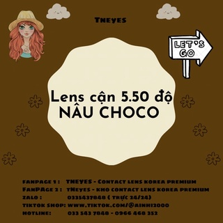 Kính áp tròng choco cận 5.50 độ tneyes
