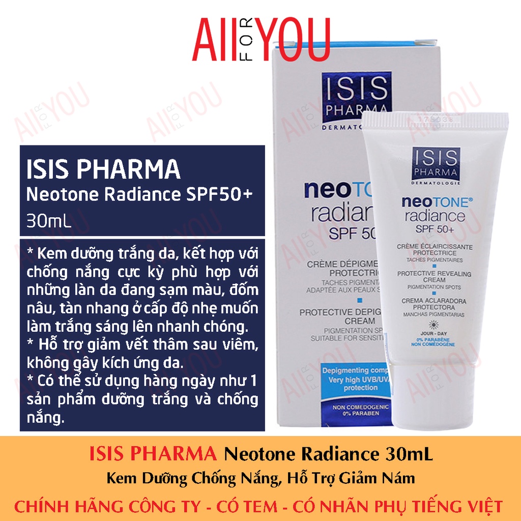 [CHÍNH HÃNG CÓ TEM] ISIS Pharma Neotone Radiance SPF50+ 30mL - Kem Dưỡng Trắng Da Kết Hợp Với Chống Nắng.