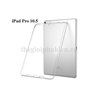Ốp dẻo silicon ipad pro 10.5 inch