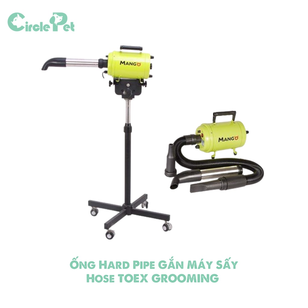 Ống Hard Pipe Gắn Máy Sấy Hose TOEX GROOMING Tiết Kiệm Và Tiện Lợi - Circle Pet