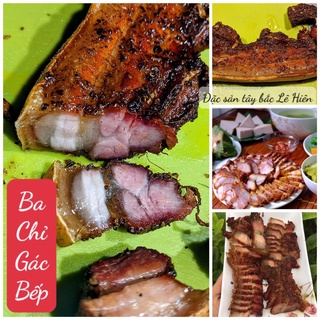 500Gr Thịt Ba Chỉ Gác Bếp Chuẩn Vị Tây Bắc