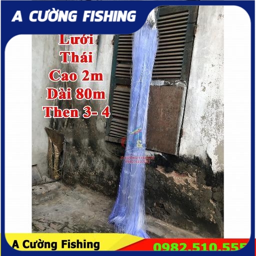 Lưới đánh cá Cao 2m dài 80m Mắt lưới 6cm - 8cm cước 15 - Thái xịn