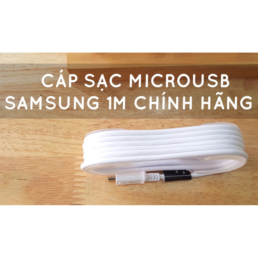 CÁP SẠC SAMSUNG ZIN MICRO USB 1M _ 1M5