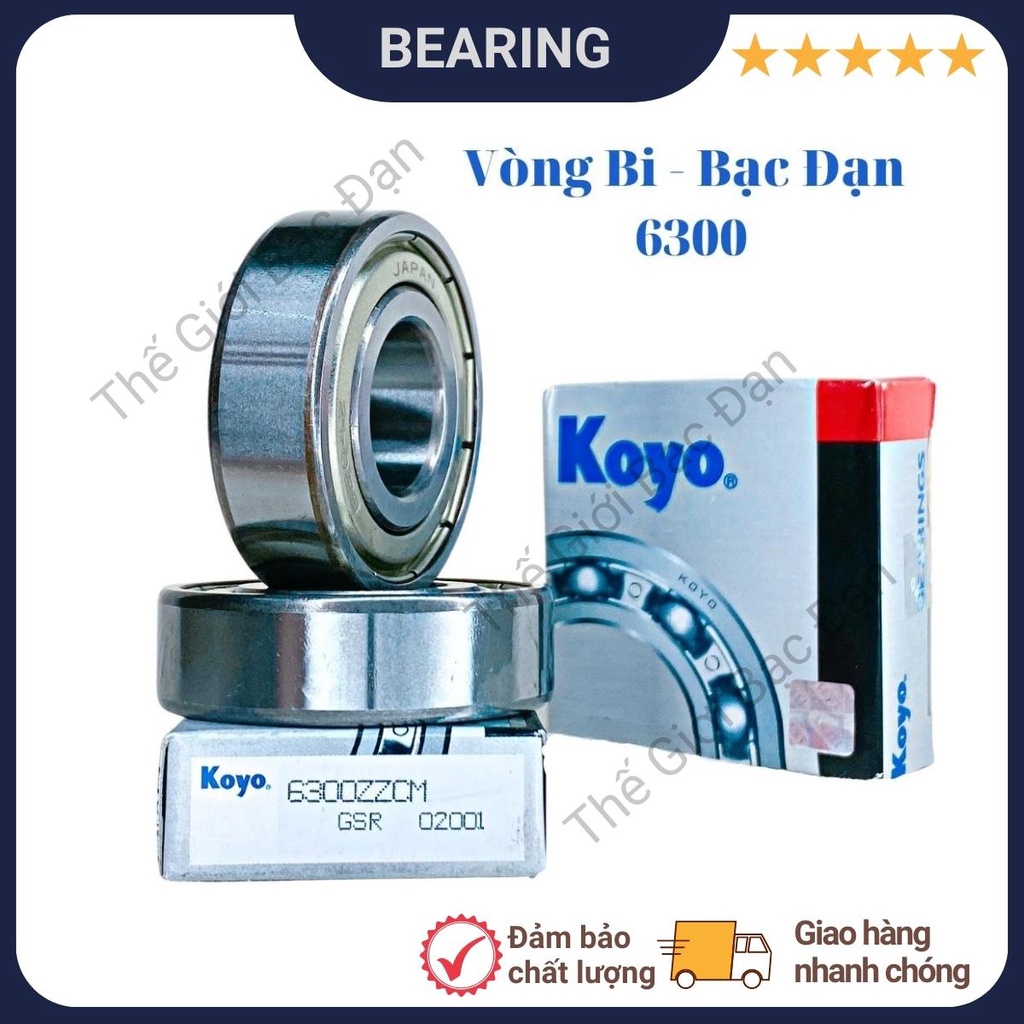 Vòng bi bạc đạn 6300 ZZCM KOYO - hàng đẹp - chất lượng cao - Thế Giới Bạc Đạn