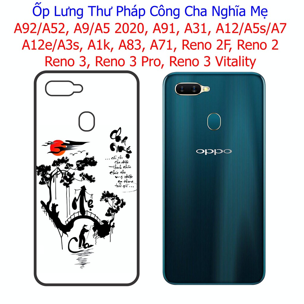 Ốp Lưng Thư Pháp Công Cha Nghĩa Mẹ Oppo A92/A52, A9/A5 2020, A31, A91, A12/A5s/A7, A12e/A3s, A1k, Reno 3 Pro Vitality 2F