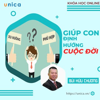 Toàn quốc- [E-voucher] FULL khóa học NUÔI DẠY CON- Giúp con định hướng cuộc đời- UNICA.VN