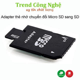 Adapter thẻ nhớ chuyển đổi thẻ Micro SD sang SD - Dùng cho laptop, máy ảnh