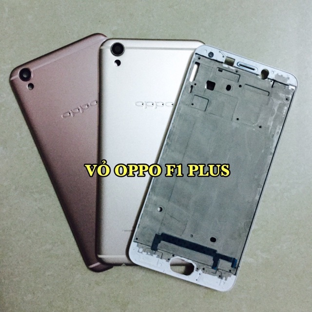 Vỏ oppo F1 plus bộ