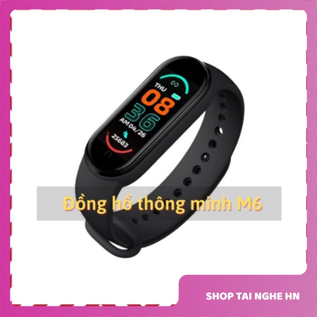 Vòng tay thông minh theo dõi sức khỏe, tập luyện thể thao, đo nhịp tim M6 (BH 3 tháng)