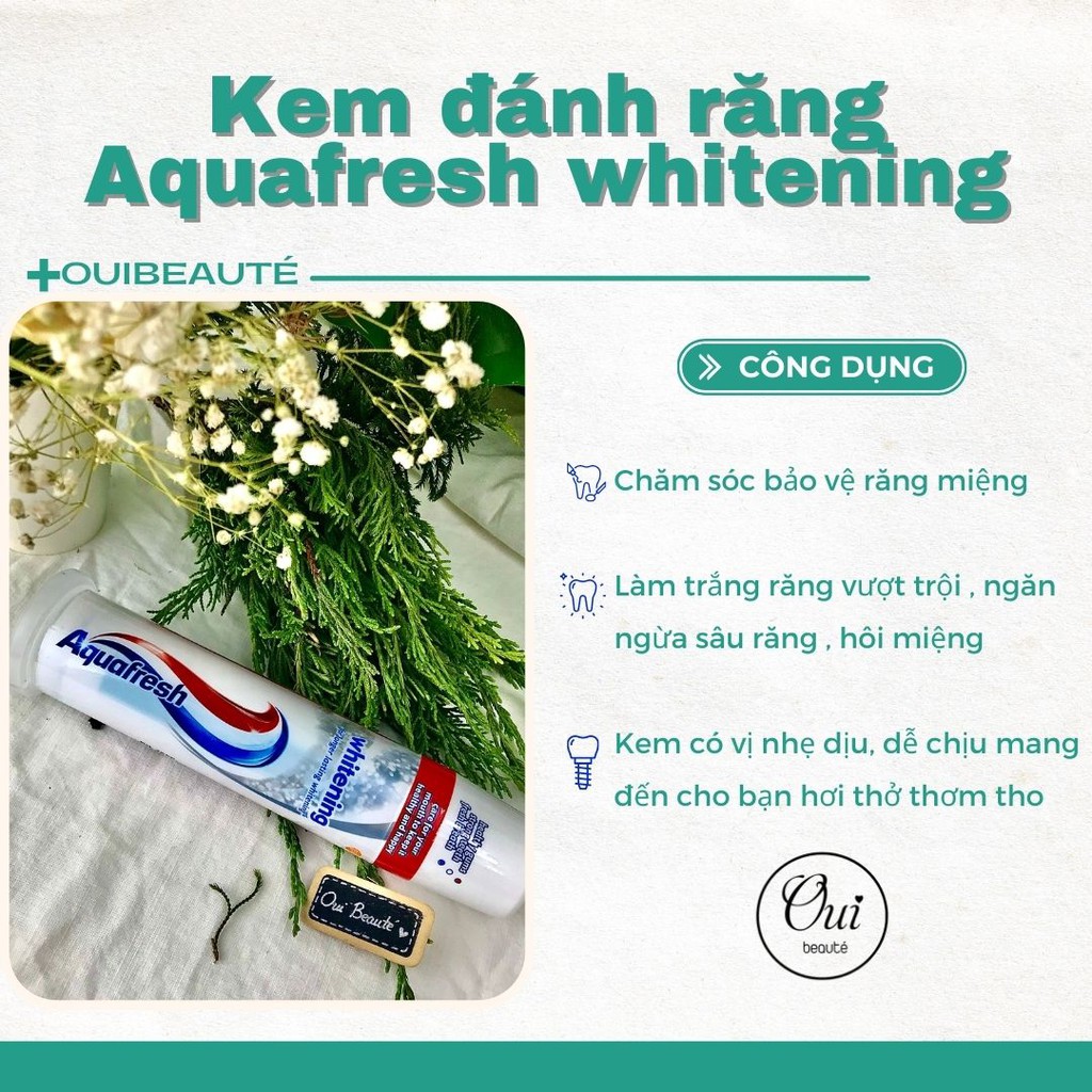 Kem đánh răng Aquafresh Whitening, kem chăm sóc và bảo vệ răng miệng giúp răng trắng sáng 100ml Ouibeaute