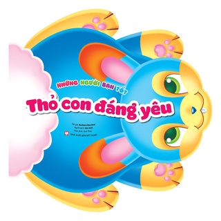 Sách - Những người bạn tốt - Thỏ con đáng yêu