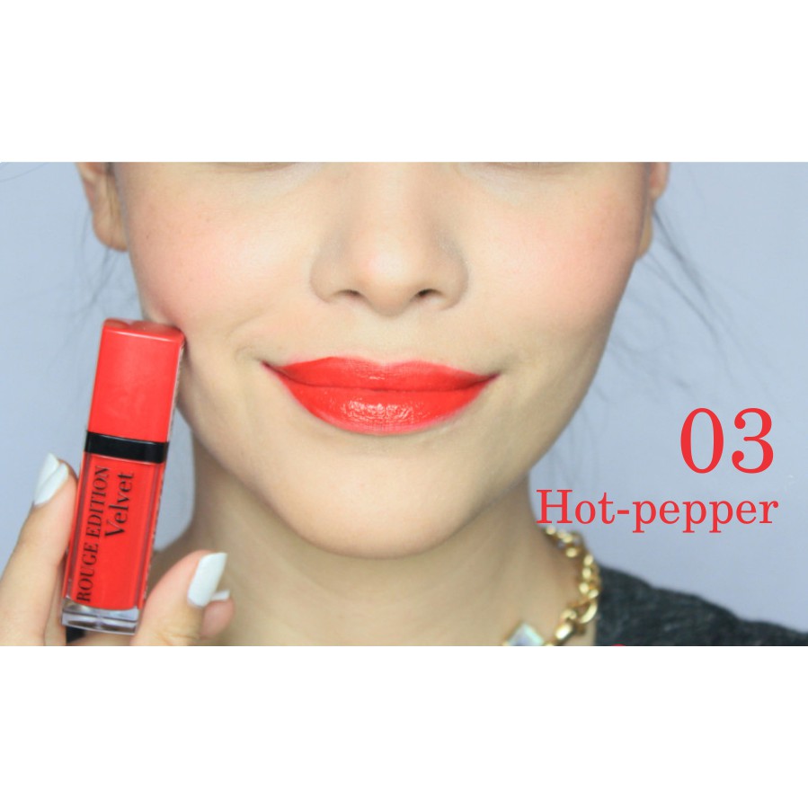 [Hot Pepper] Son kem lì Bourjois Rouge Edition Velvet 03