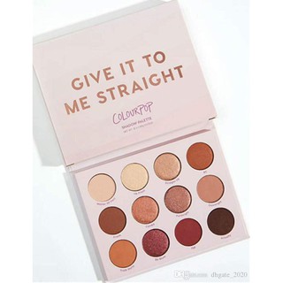 [CÓ SẴN] Bảng phấn mắt Colourpop Give It To Me Straight