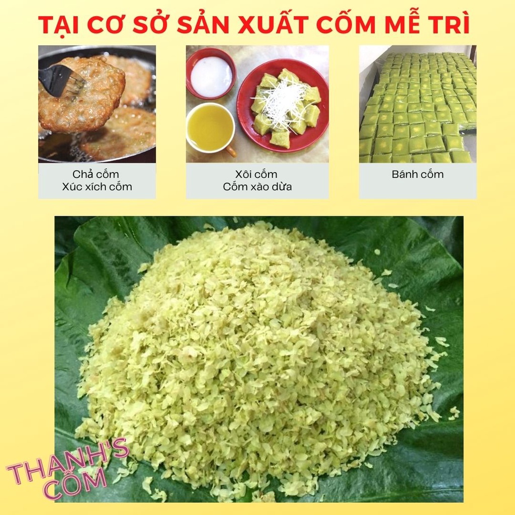 CỐM TƯƠI MỄ TRÌ (LOẠI I _KHÔNG NHUỘM)_ TẠI CƠ SỞ SẢN XUẤT | BigBuy360 - bigbuy360.vn
