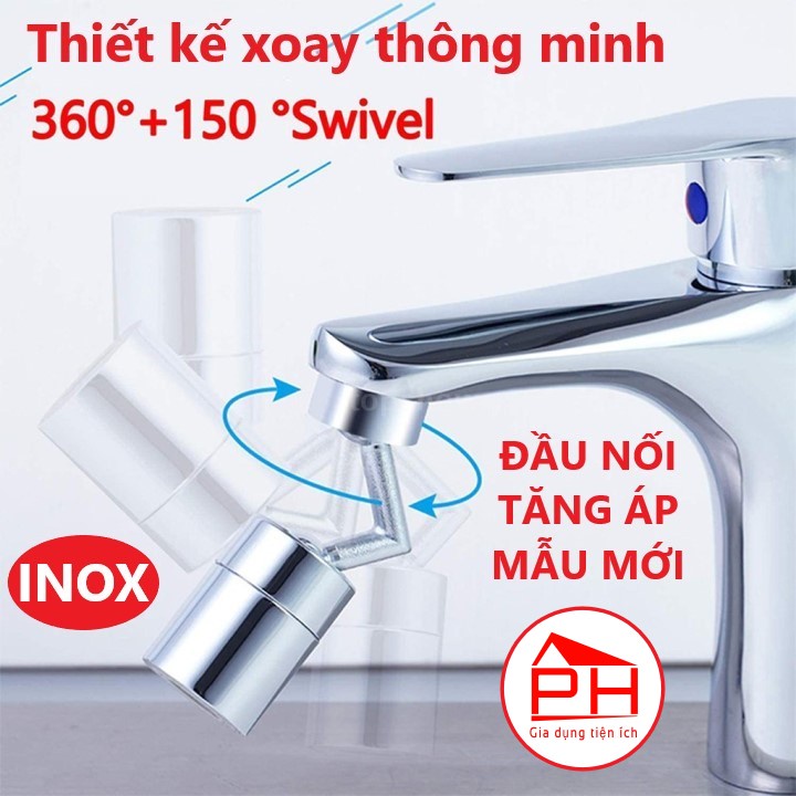 ĐẦU NỐI TĂNG ÁP VÒI NƯỚC bồn rửa chén bát bồn lavabo rửa mặt (Xoay 720 độ) thiết kế thông minh - Gia dụng Phước Hòa