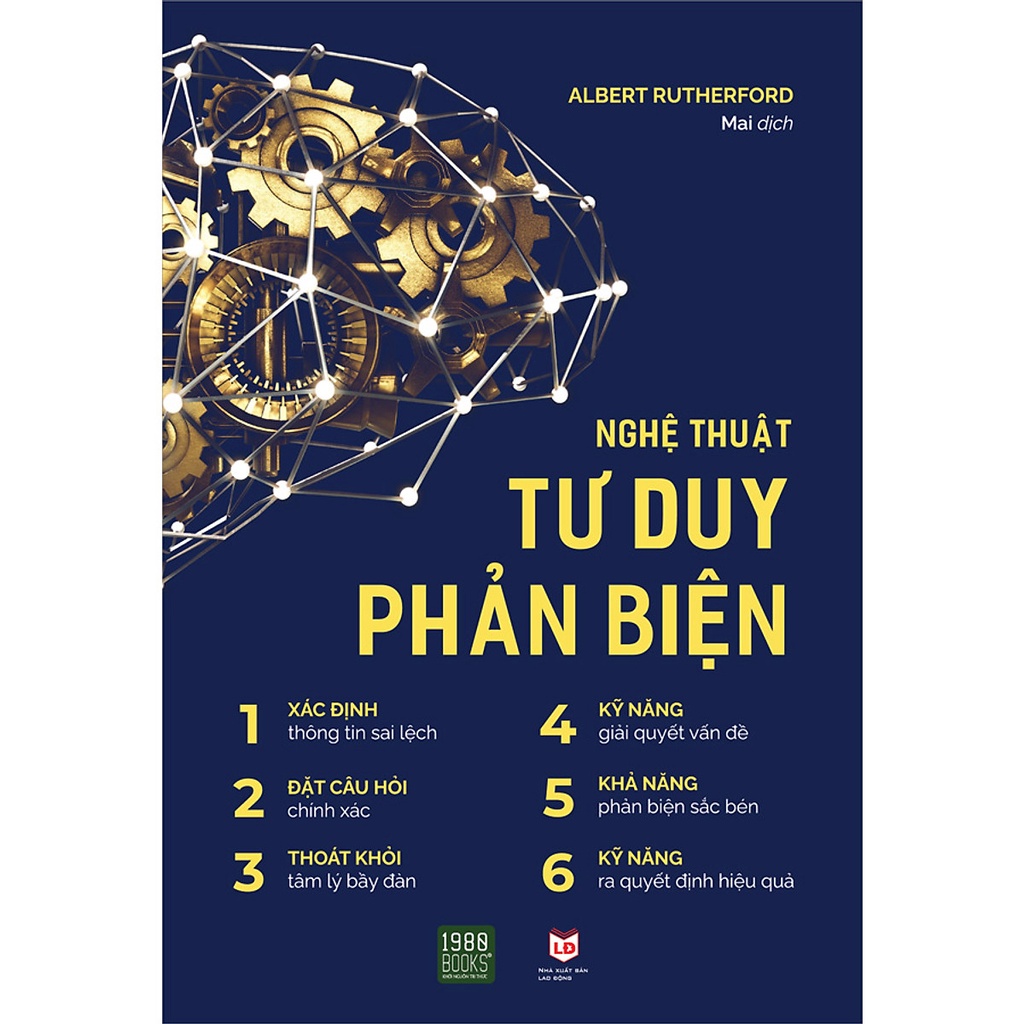 Sách - Nghệ Thuật Tư Duy Phản Biện (Albert Rutherford - 1890 Books)