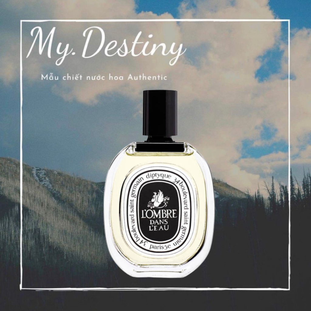 Nước hoa Diptyque L’Ombre Dans L’Eau EDT Mʏ.Dᴇsᴛɪɴʏ_