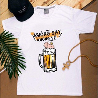 áo thun nhóm KHÔNG SAY KHÔNG VỀ
