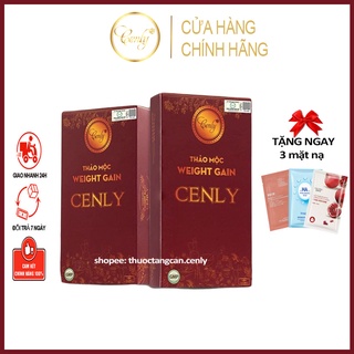 Tăng cân cenly tang can nhanh an toàn tăng kí tự nhiên không tích nước sản phẩm không phải là thuốc tăng cân