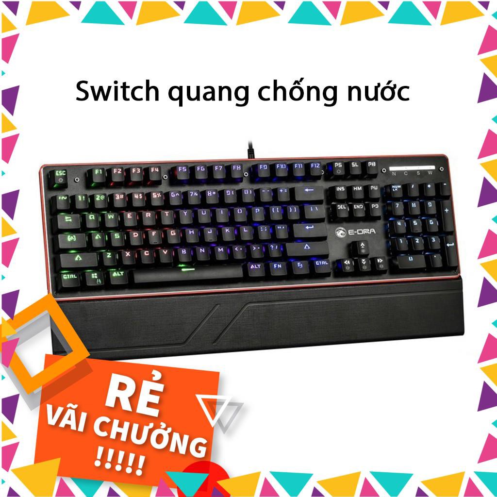 [RẺ VÔ ĐỊCH] Bàn phím cơ GAMING E-DRA EK300 - Switch quang học chống nước -  Led 7 màu - BH 24 tháng [CHẤT]