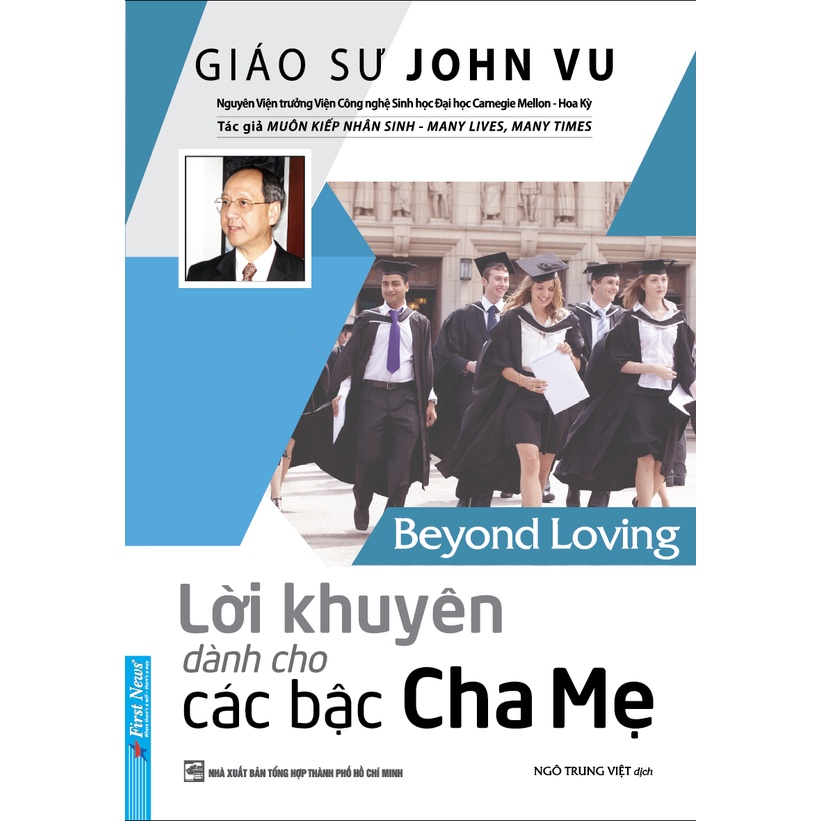 [Mã LTBAUAB27 giảm 7% đơn 99K] Sách - Lời Khuyên Dành Cho Các Bậc Cha Mẹ - Beyond Loving