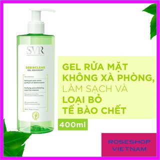 ✅Sữa Rửa Mặt SVR Không Chứa Xà Phòng Sebiaclear Gel Moussant Loại Bỏ Tế Bào Da Chết. RoseshopVietNam SP3