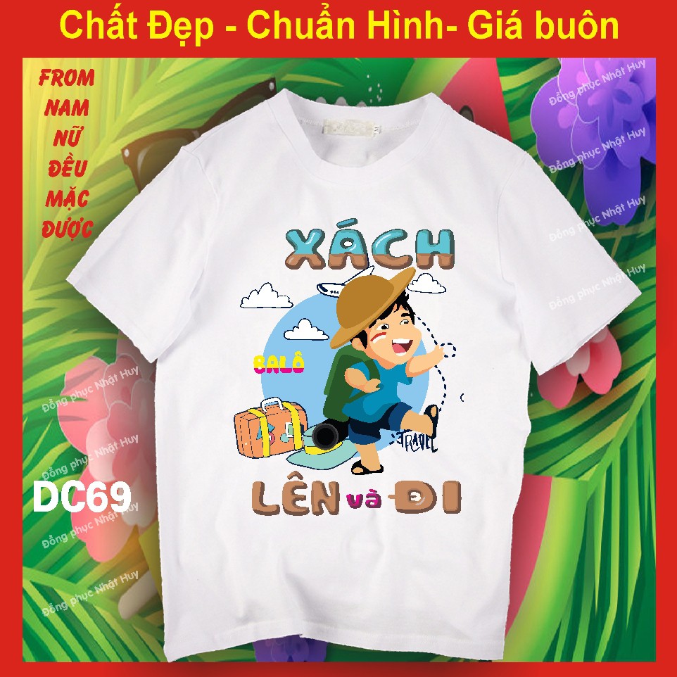 áo nhóm đi chơi DC66, du lịch biển, phông, thun, chất đẹp,bơ đi mà sống,lớp mình chưa 18, XÁCH BALO LÊN VÀ ĐI