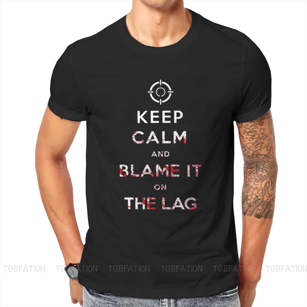 Áo Thun Nam Tay Ngắn Cổ Tròn Có In Chữ Keep Calm And Blame It On The Lag Distinctive Cá Tính