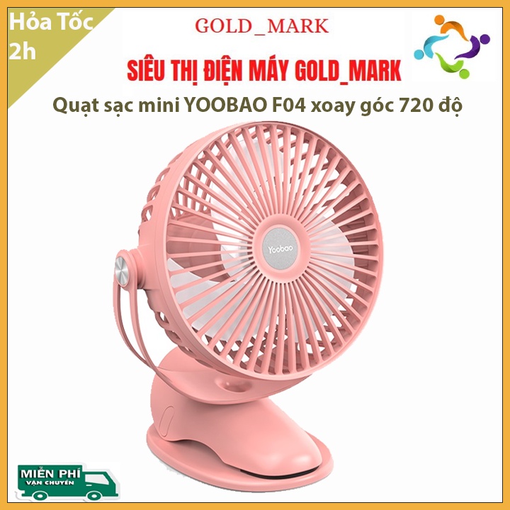 ☢️MẠI DÔ☢️ Quạt sạc mini YOOBAO F04 xoay góc 720độ, 32 tiếng, đế kẹp đa năng hoặc đặt bàn - BH 6 tháng