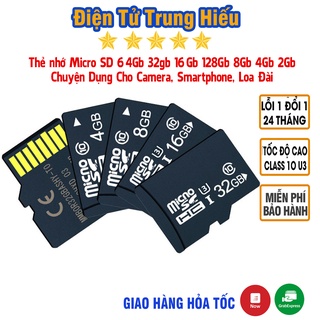 Thẻ nhớ 64Gb 32Gb 16Gb 8Gb 4Gb 2Gb micro SD class 10 U3 chuyên dụng cho