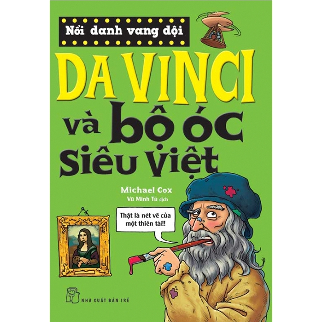 Sách Nổi Danh Vang Dội - Da Vinci Và Bộ Óc Siêu Việt