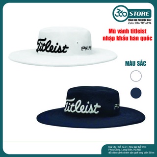 Mũ tai bèo titleist vành rộng chống nắng siêu tốt - mũ titleist nhập khẩu hàn quốc - golf 360 store